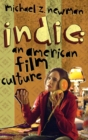 Indie : An American Film Culture - Book