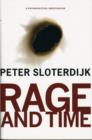 Rage and Time : A Psychopolitical Investigation - Book