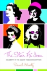 The Star as Icon : Celebrity in the Age of Mass Consumption - Book