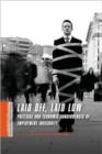 Laid Off, Laid Low : Political and Economic Consequences of Employment Insecurity - Book