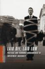 Laid Off, Laid Low : Political and Economic Consequences of Employment Insecurity - Book