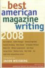 The Best American Magazine Writing 2008 - Book
