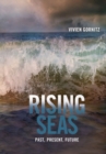 Rising Seas : Past, Present, Future - Book