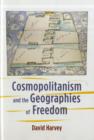 Cosmopolitanism and the Geographies of Freedom - Book