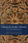 Classical Arabic Stories : An Anthology - Book