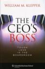 The CEO's Boss : Tough Love in the Boardroom - Book