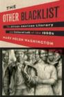 The Other Blacklist : The African American Literary and Cultural Left of the 1950s - Book