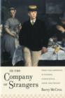 In the Company of Strangers : Family and Narrative in Dickens, Conan Doyle, Joyce, and Proust - Book