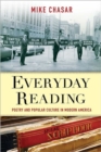 Everyday Reading : Poetry and Popular Culture in Modern America - Book