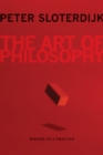 The Art of Philosophy : Wisdom as a Practice - Book