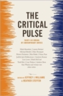 The Critical Pulse : Thirty-Six Credos by Contemporary Critics - Book