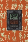 Light and Dark : A Novel - Book