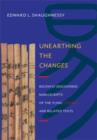 Unearthing the Changes : Recently Discovered Manuscripts of the Yi Jing (I Ching) and Related Texts - Book