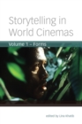 Storytelling in World Cinemas : Forms - Book