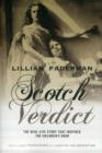 Scotch Verdict : The Real-Life Story That Inspired "The Children's Hour" - Book