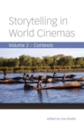 Storytelling in World Cinemas : Contexts - Book