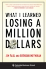 What I Learned Losing a Million Dollars - Book