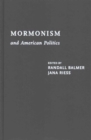 Mormonism and American Politics - Book