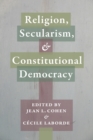 Religion, Secularism, and Constitutional Democracy - Book