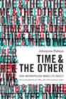 Time and the Other : How Anthropology Makes Its Object - Book