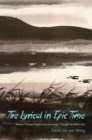 The Lyrical in Epic Time : Modern Chinese Intellectuals and Artists Through the 1949 Crisis - Book