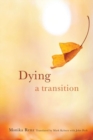 Dying : A Transition - Book