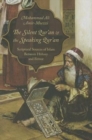 The Silent Qur'an and the Speaking Qur'an : Scriptural Sources of Islam Between History and Fervor - Book