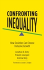 Confronting Inequality : How Societies Can Choose Inclusive Growth - Book