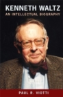 Kenneth Waltz : An Intellectual Biography - Book