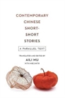 Contemporary Chinese Short-Short Stories : A Parallel Text - Book