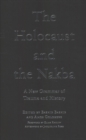 The Holocaust and the Nakba : A New Grammar of Trauma and History - Book