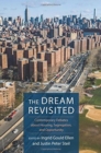 The Dream Revisited : Contemporary Debates About Housing, Segregation, and Opportunity - Book