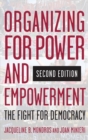 Organizing for Power and Empowerment : The Fight for Democracy - Book