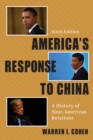 America's Response to China : A History of Sino-American Relations - Book