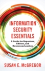 Information Security Essentials : A Guide for Reporters, Editors, and Newsroom Leaders - Book