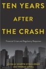 After the Crash : Financial Crises and Regulatory Responses - Book