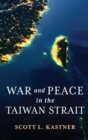 War and Peace in the Taiwan Strait - Book