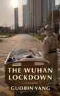 The Wuhan Lockdown - Book