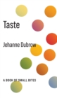 Taste : A Book of Small Bites - Book