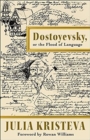 Dostoyevsky, or The Flood of Language - Book