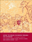 How to Read Chinese Drama in Chinese : A Language Companion - Book