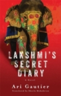 Lakshmi’s Secret Diary : A Novel - Book