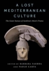 A Lost Mediterranean Culture : The Giant Statues of Sardinia's Mont'e Prama - Book