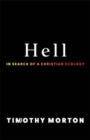 Hell : In Search of a Christian Ecology - Book