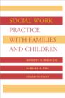 Social Work Practice with Families and Children - eBook