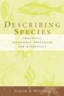 Describing Species : Practical Taxonomic Procedure for Biologists - Judith E. Winston