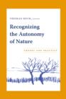 Recognizing the Autonomy of Nature : Theory and Practice - eBook