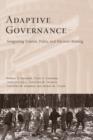 Adaptive Governance : Integrating Science, Policy, and Decision Making - eBook