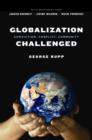 Globalization Challenged : Conviction, Conflict, Community - eBook