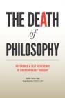 The Death of Philosophy : Reference and Self-reference in Contemporary Thought - eBook